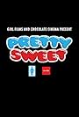 Pretty Sweet (2012)