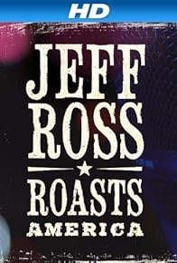 Primary photo for Jeff Ross Roasts America