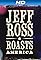 Jeff Ross Roasts America's primary photo