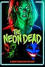 The Neon Dead (2017)