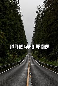 Primary photo for In the Land of Her