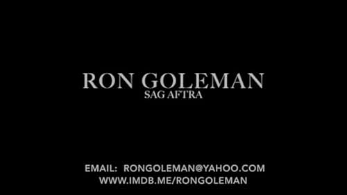 Ron Goleman SAG AFTRA Actor Demo Reel

EMAIL:  rongoleman@yahoo.com

www.imdb.me/rongoleman