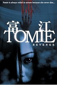 Primary photo for Tomie: Revenge