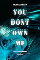 You Dont Own Me