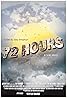 72 Hours: A Love Story (2017) Poster