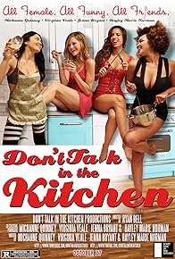 Primary photo for Don't Talk in the Kitchen Presents