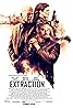 Extraction (2015) Poster