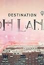 Destination Oh Land (2015)