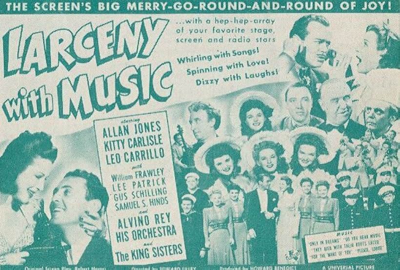 Sig Arno, Kitty Carlisle, Leo Carrillo, Donna King, William Frawley, Allan Jones, Alyce King, Luise King, Yvonne King, Alvino Rey, Gus Schilling, and The King Sisters in Larceny with Music (1943)