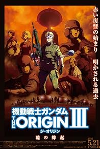 Primary photo for Mobile Suit Gundam: The Origin III - Dawn of Rebellion