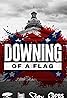 Downing of a Flag (TV Mini Series 2021) Poster