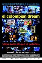 El colombian dream (2005)