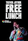 Trevor Joyner Comedy Special: Free Lunch (2016)