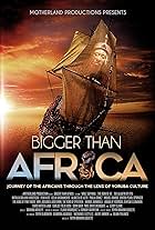 Bigger Than Africa (2018)