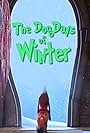 The Dog Days of Winter (2018)