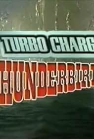 Turbocharged Thunderbirds (1994)