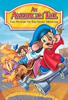 An American Tail: The Mystery of the Night Monster