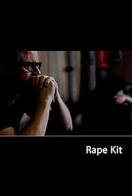 Rape Kit (2011)