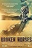 Broken Horses (2015) Poster