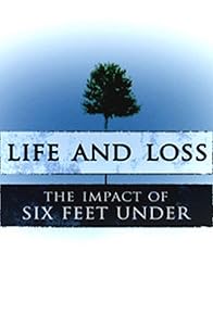 Primary photo for Life and Loss: The Impact of 'Six Feet Under'