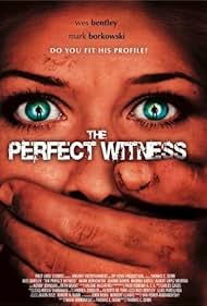 The Perfect Witness (2007)