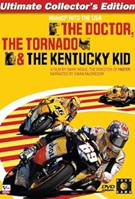 Primary photo for The Doctor, the Tornado and the Kentucky Kid