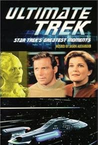 Primary photo for Ultimate Trek: Star Trek's Greatest Moments