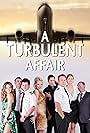 Michael Caffery, Steve Nation, Joel Pierce, Chris Bartholomew, Eric Wilson, Charlotte Rebecca Hoffman, Brooke Lee, and Kylie Loveday in A Turbulent Affair (2015)