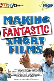 Making Fantastic Short Films (2006)