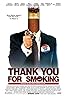 Thank You for Smoking (2005) Poster