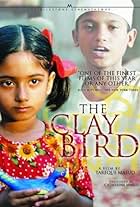 The Clay Bird (2002)