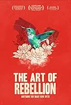 The Art of Rebellion (2022)