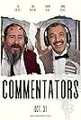 David Saenz and Ed Galvez in Commentators (2022)