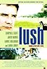 Lush (2000) Poster