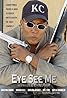 Eye See Me (2007) Poster