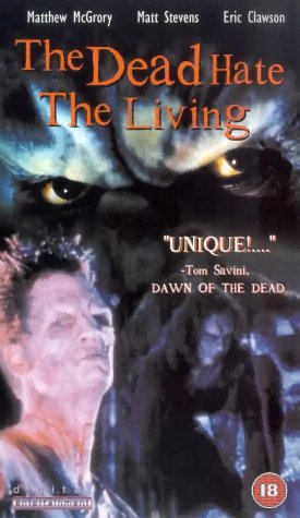 The Dead Hate the Living! (2000)