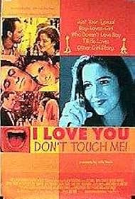 I Love You, Don't Touch Me! (1997)