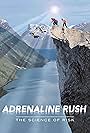 Adrenaline Rush: The Science of Risk (2002)