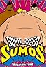 Super Duper Sumos (TV Series 2001–2003) Poster