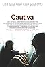 Cautiva (2003) Poster