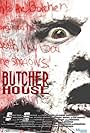 Butcher House (2006)