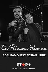 Primary photo for En primera persona: Adal Ramones & Adrián Uribe