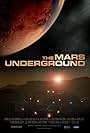 The Mars Underground (2007)