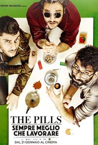 Primary photo for The Pills: Sempre meglio che lavorare