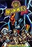 Mummies Alive! The Legend Begins (Video 1998) Poster