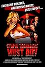 Stupid Teenagers Must Die! (2006)