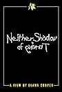 Neither Shadow of Turning! (2018)