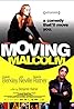 Moving Malcolm (2003) Poster