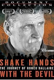 Shake Hands with the Devil: The Journey of Roméo Dallaire (2004)