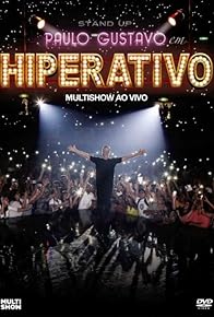 Primary photo for Paulo Gustavo: Hiperativo